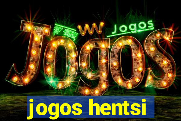 jogos hentsi